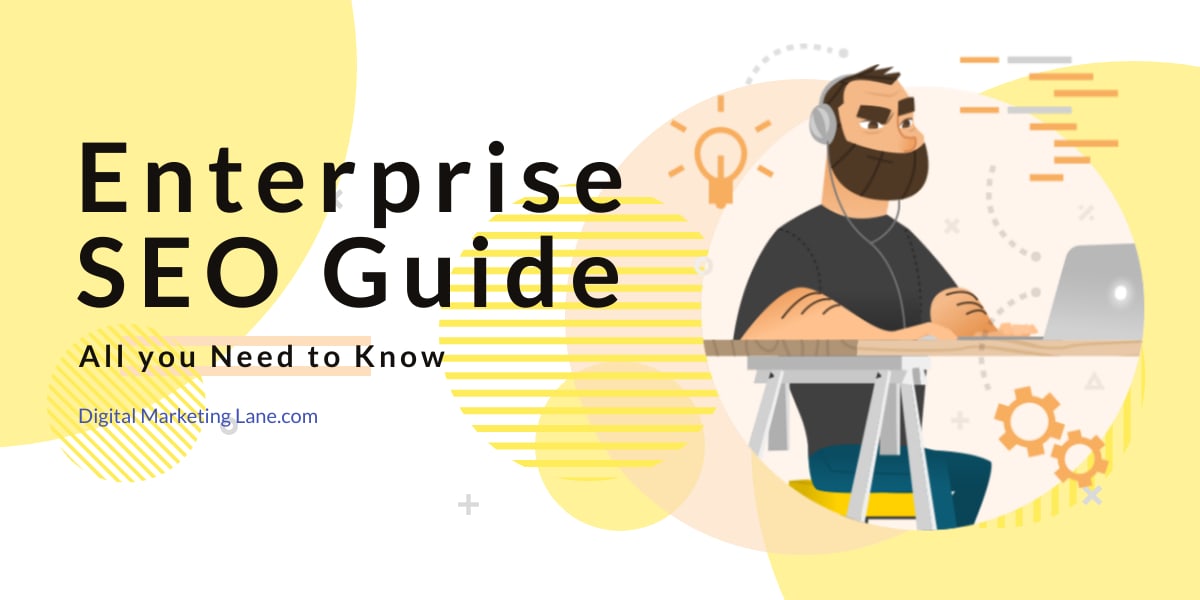 Enterprise SEO Guide for Marketers