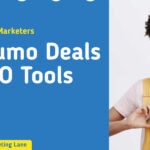 Latest AppSumo Deals on SEO Tools