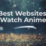Best Websites to Watch Anime
