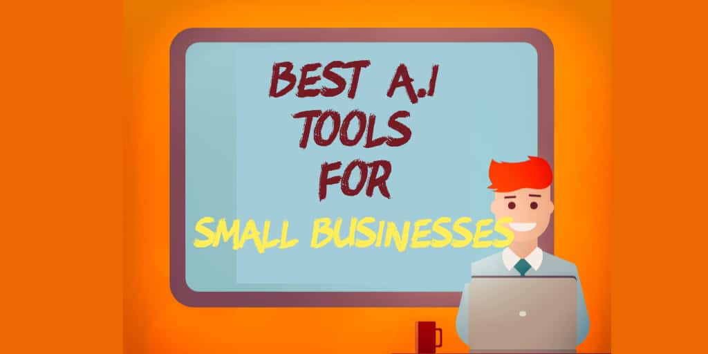 Best A.I tool small businesses