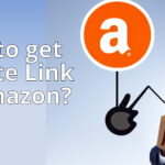 How to get Affiliate Link for Amazon?